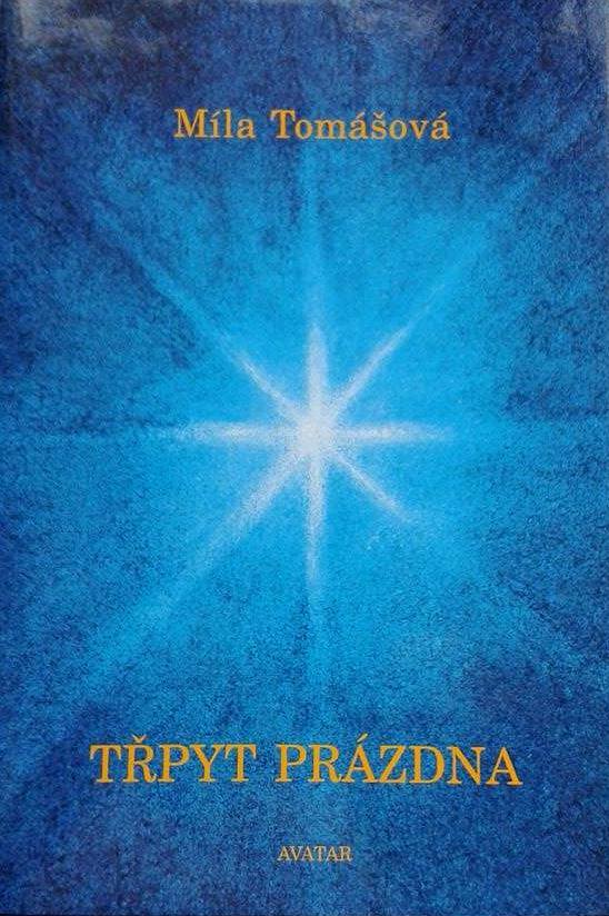 Třpyt prázdna - Mila Tomášová
